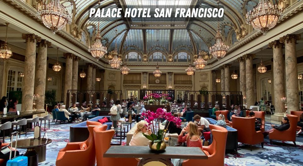 Hotel Palace, San Francisco (Marriott, Fine Hotels and Resorts): Review Intinya